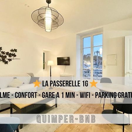 Le Passerelle 1G - Confort - Wifi - Centre Ville A Pied Quimper Extérieur photo